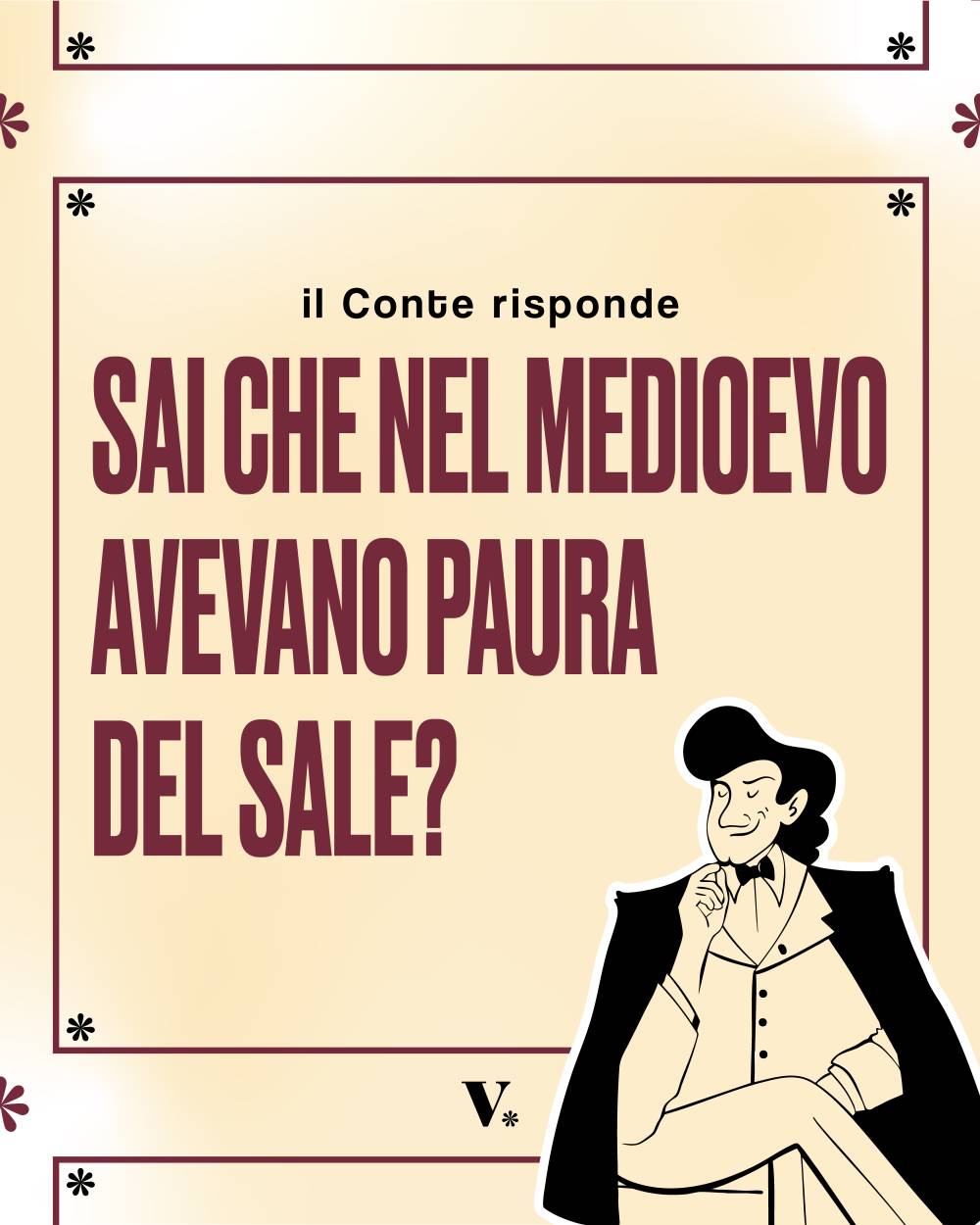 Sai che nel Medioevo avevano paura del sale?